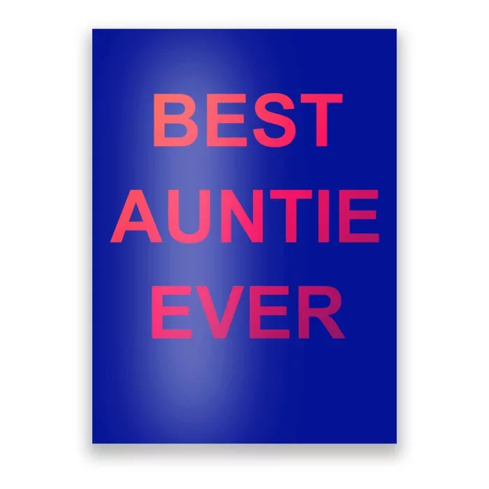 Best Auntie Ever Gift Poster