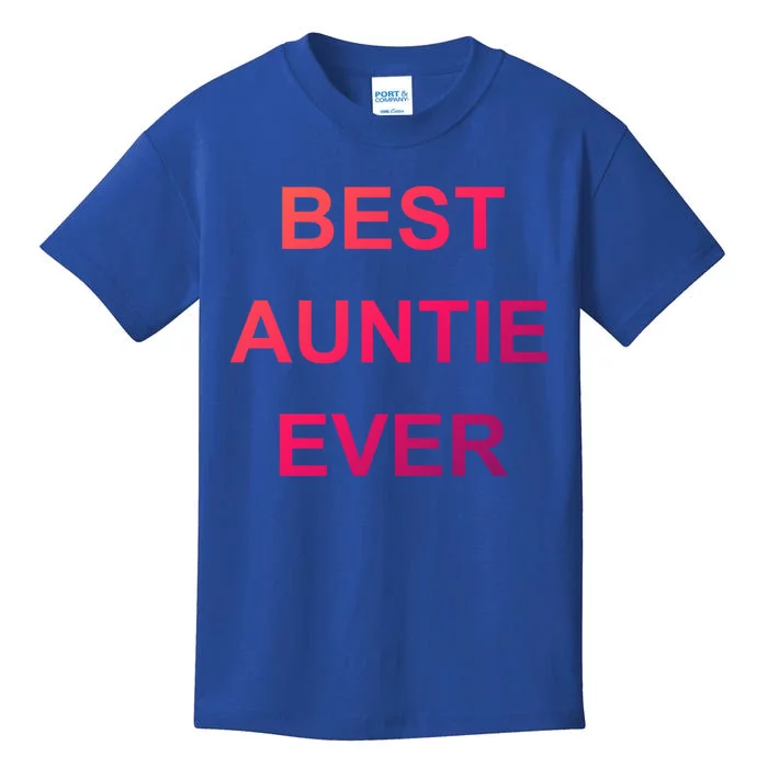 Best Auntie Ever Gift Kids T-Shirt