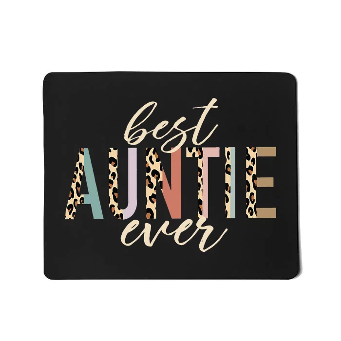 Best Auntie Ever Gifts Aunt Leopard funny Mothers Day Mousepad