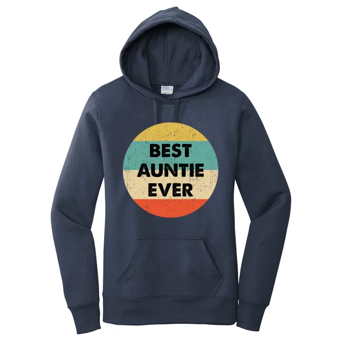 Best Auntie Ever Gift Women's Pullover Hoodie