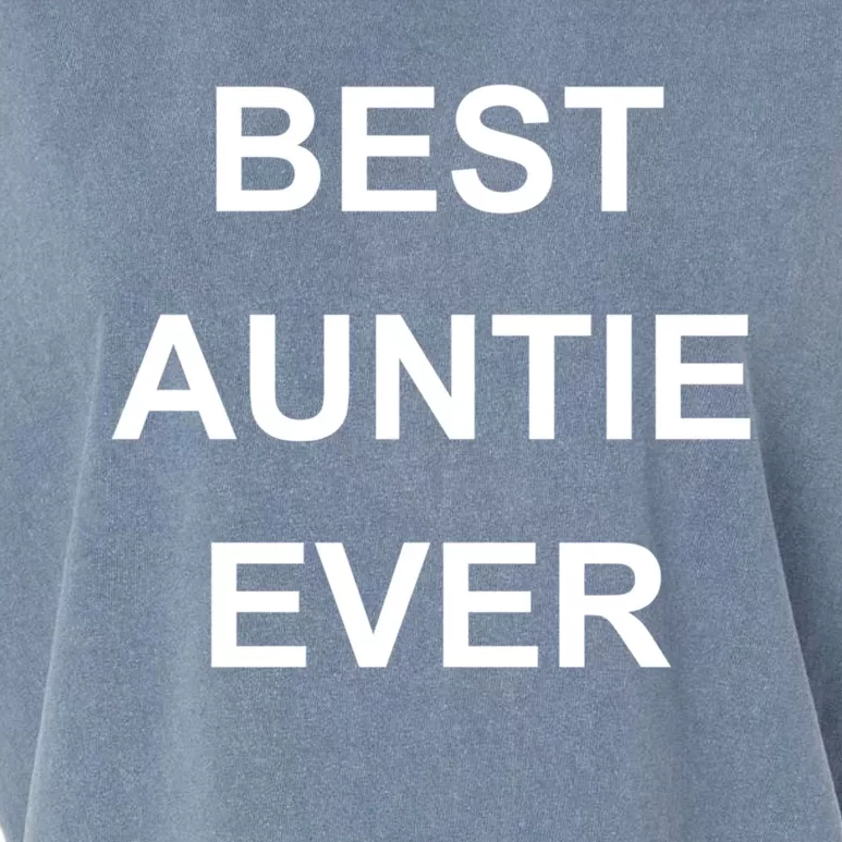 Best Auntie Ever Gift Garment-Dyed Women's Muscle Tee