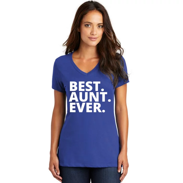 Best Aunt Ever From Niece Nephew Matching Auntie Lover Cute Gift Women's V-Neck T-Shirt