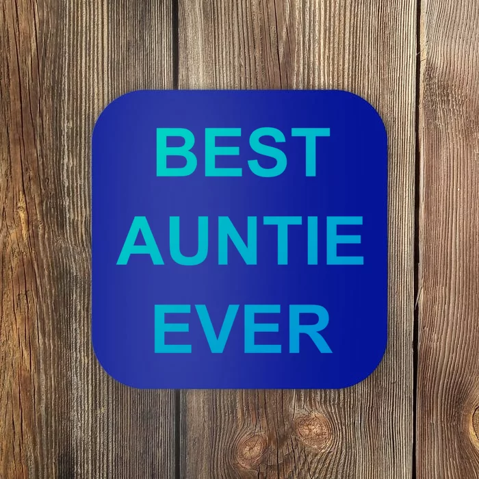 Best Auntie Ever Gift Coaster