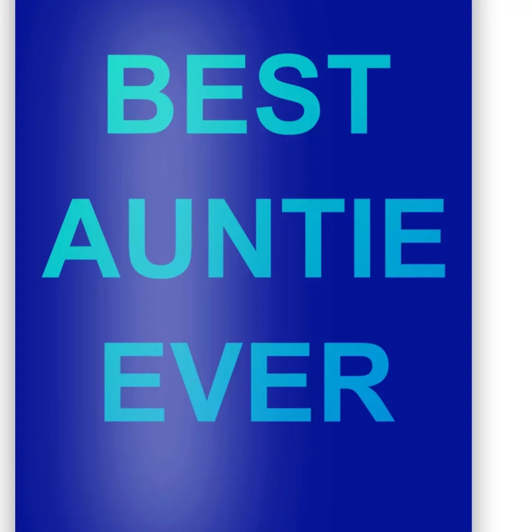 Best Auntie Ever Gift Poster