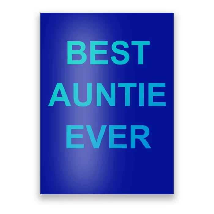 Best Auntie Ever Gift Poster