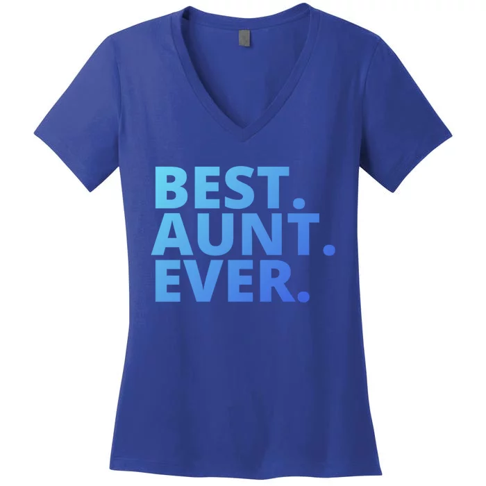 Best Aunt Ever From Niece Nephew Matching Auntie Lover Cool Gift Women's V-Neck T-Shirt