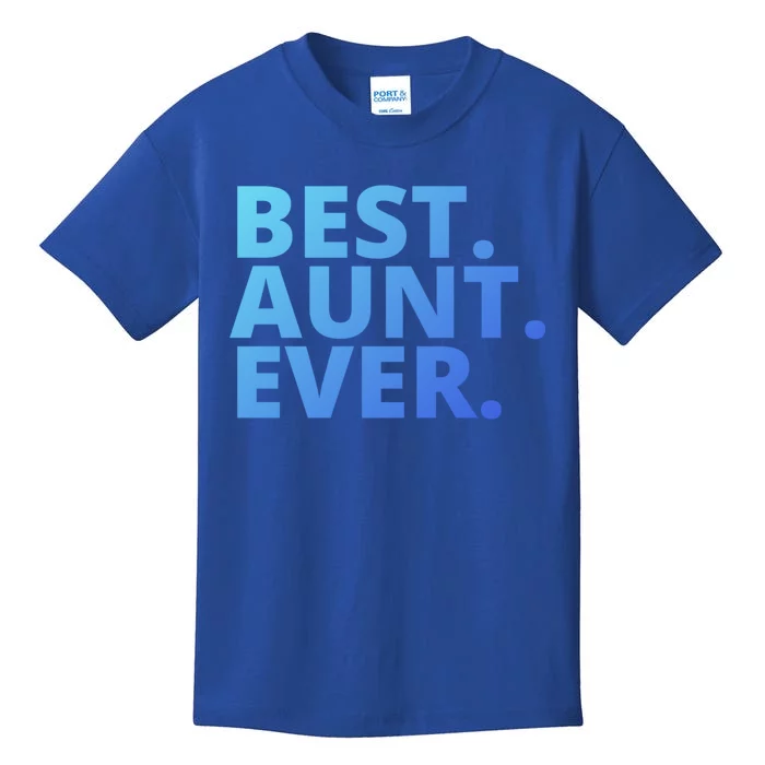 Best Aunt Ever From Niece Nephew Matching Auntie Lover Cool Gift Kids T-Shirt