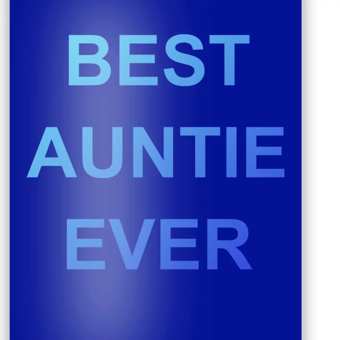 Best Auntie Ever Gift Poster