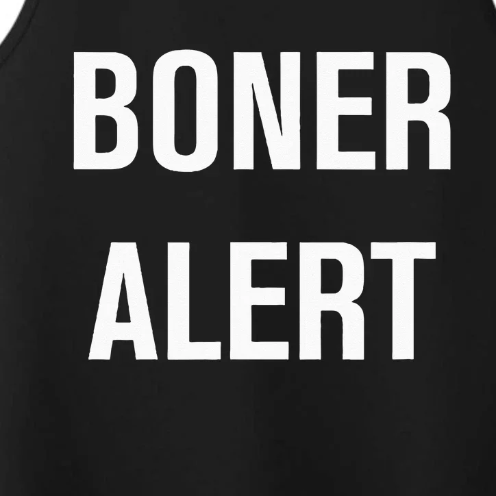 Boner Alert Funny Jokes Sarcastic Family Performance Tank