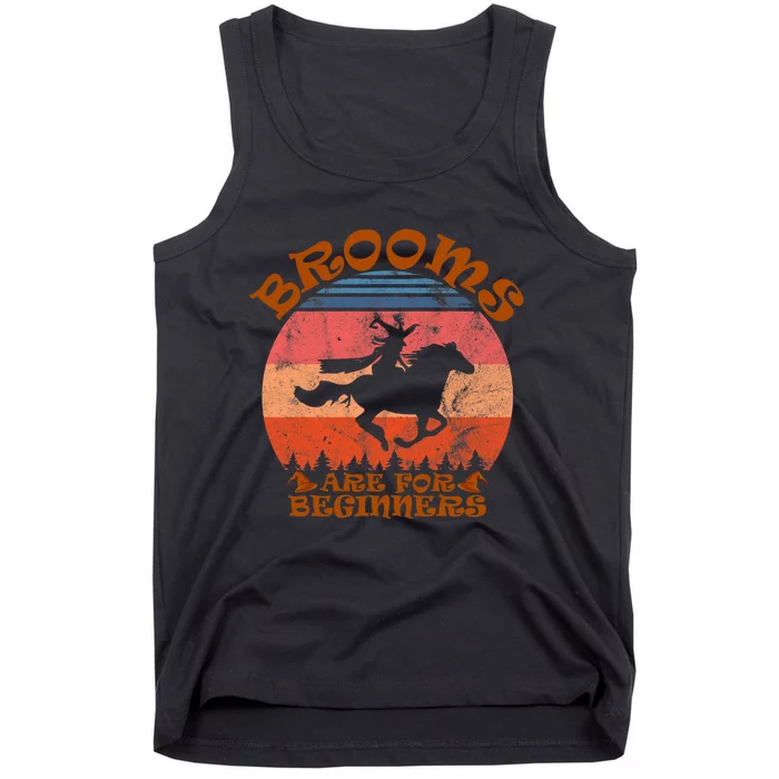 Brooms Are For Beginners Witch Riding Horse Halloween Retro Tank Top