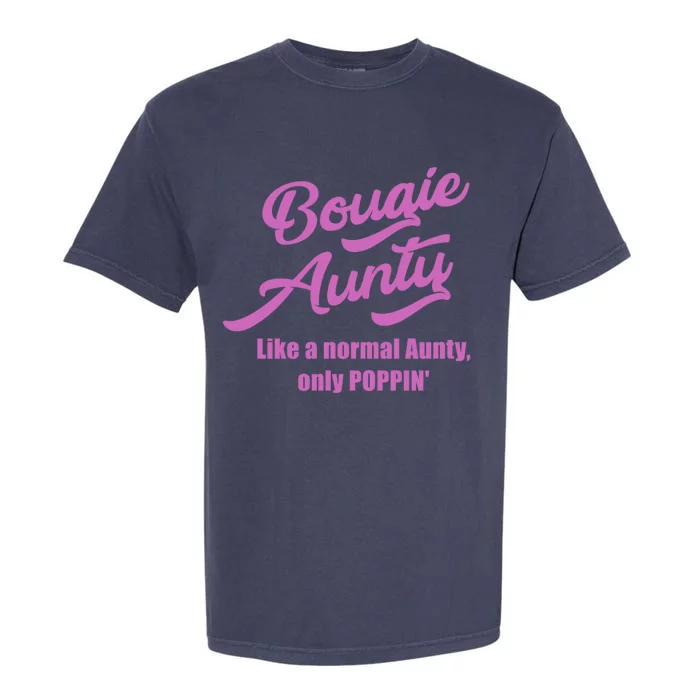 Bougie Aunty Fun Gift For Favorite Aunt Cute Gift Garment-Dyed Heavyweight T-Shirt