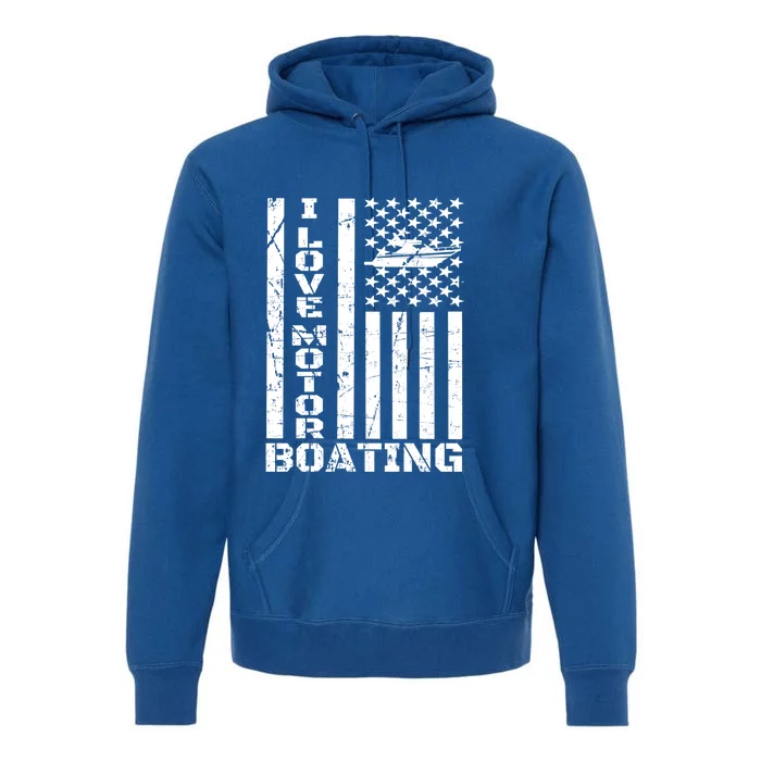 Boater American Flag I Love Motor Boating Great Gift Premium Hoodie