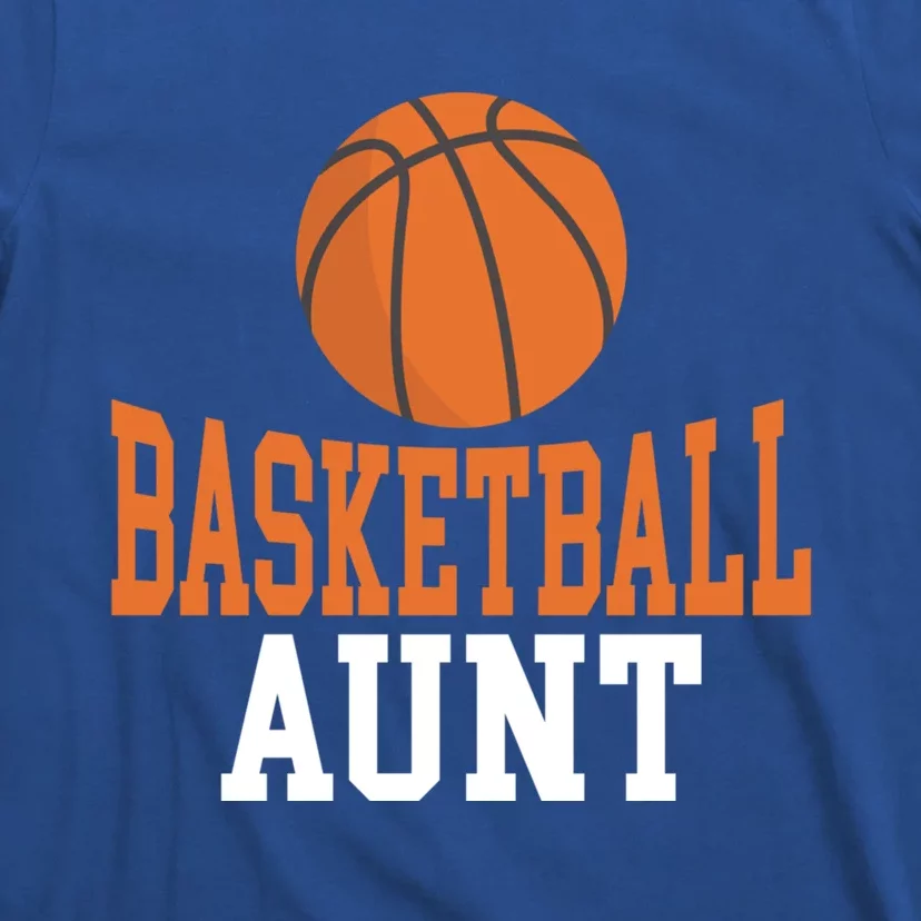 Basketball Aunt Family Sister Aunt Great Gift T-Shirt