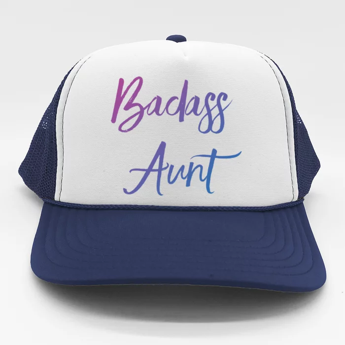 Badass Aunt Funny Gag Gift For Auntie From Niece Nephew Gift Trucker Hat