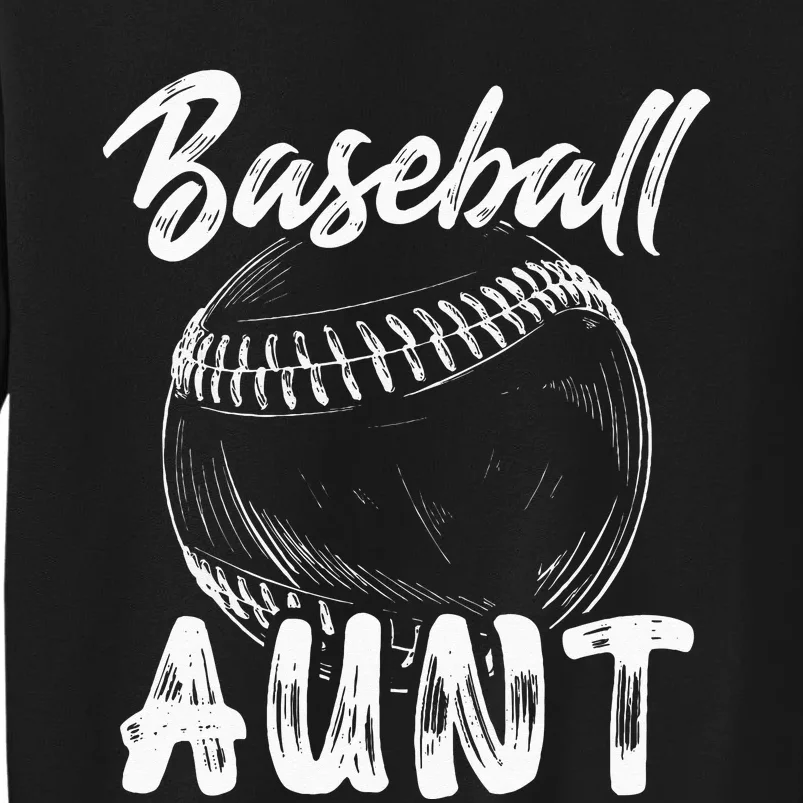 Baseball Aunt For Women Family Matching Players Team Auntie Tall Sweatshirt