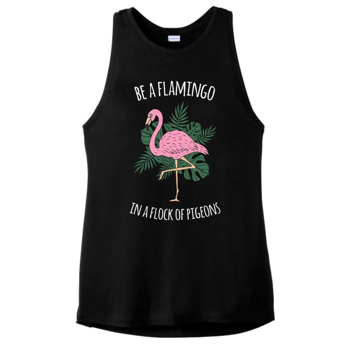 Be A Flamingo In A Flock Of Pigeons Ladies Tri-Blend Wicking Tank