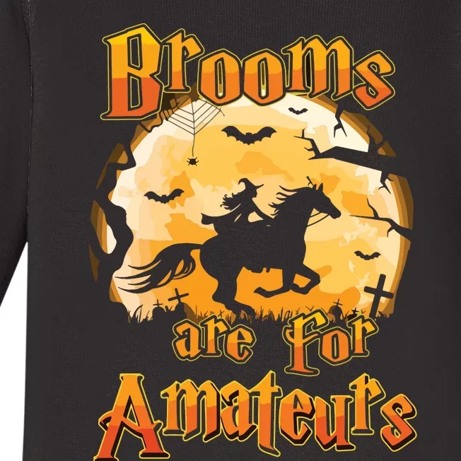 Brooms Are For Amateurs Horse Funny Halloween Costume Long Sleeve Baby Long Sleeve Bodysuit