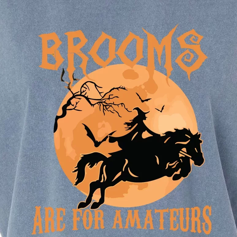 Brooms Are For Amateurs Horse Riding Funny Halloween Costume Garment-Dyed Women's Muscle Tee