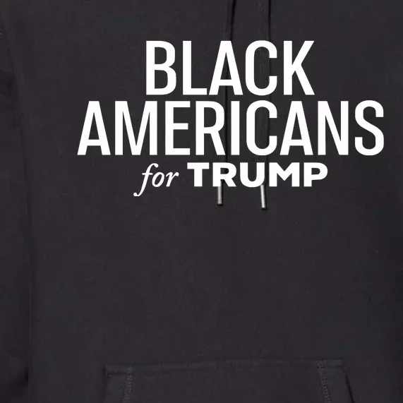 Black Americans For Trump Premium Hoodie