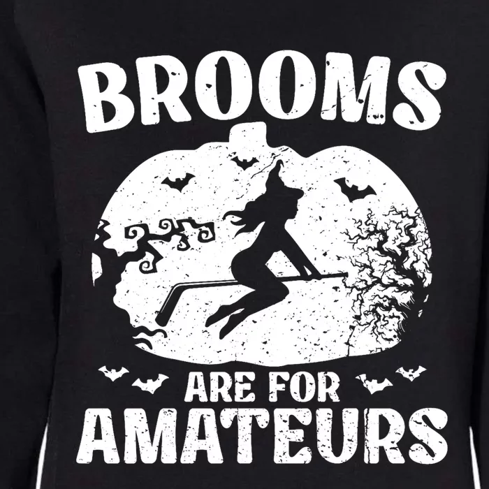 Brooms Are For Amateurs Hockey Stick Pumpkin Hockey Womens California Wash Sweatshirt