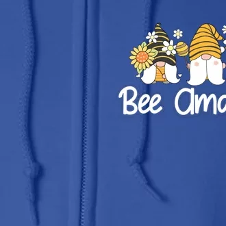 Bee Amazing Funny Beekeeping Lover Buzzing Bees Gnome Lover Gift Full Zip Hoodie