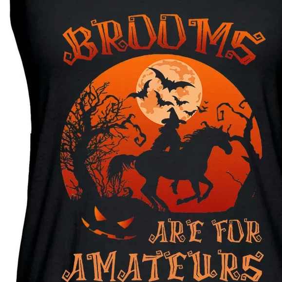 Brooms Are For Amateurs Witch Riding Horse Halloween Women Ladies Essential Flowy Tank