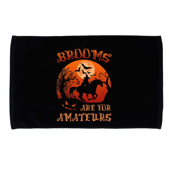 Brooms Are For Amateurs Witch Riding Horse Halloween Women Microfiber Hand Towel