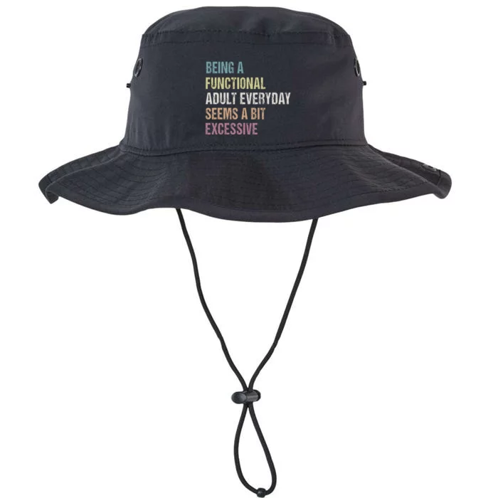 Being A Functional Adult Everyday Seems A Bit Excessive Legacy Cool Fit Booney Bucket Hat