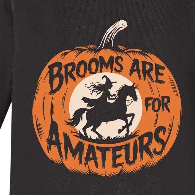 Brooms Are For Amateurs Witch Equestrian Horse Riding Baby Long Sleeve Bodysuit