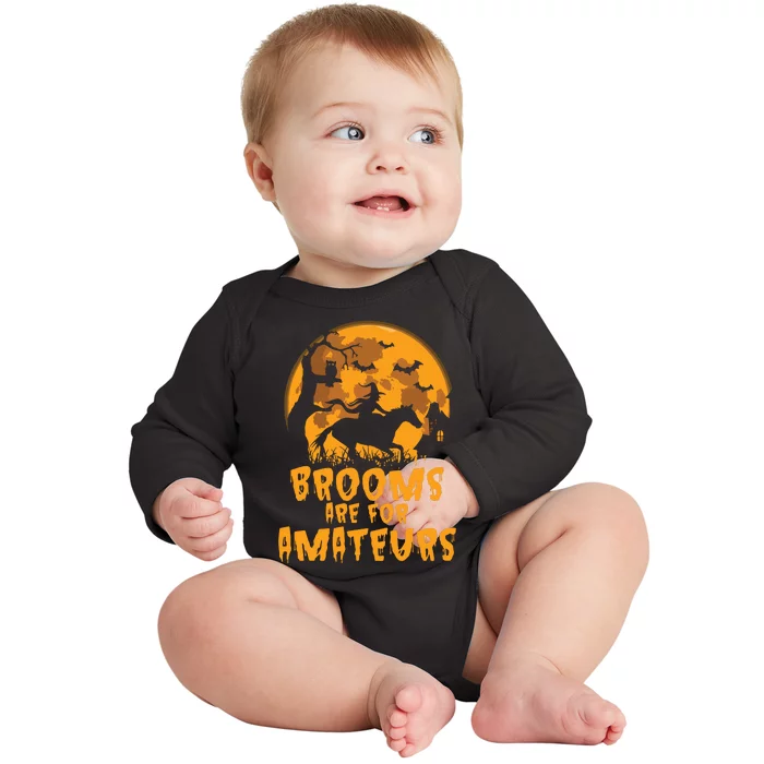 Brooms Are For Amateurs Witch Riding Horse Halloween Women Baby Long Sleeve Bodysuit