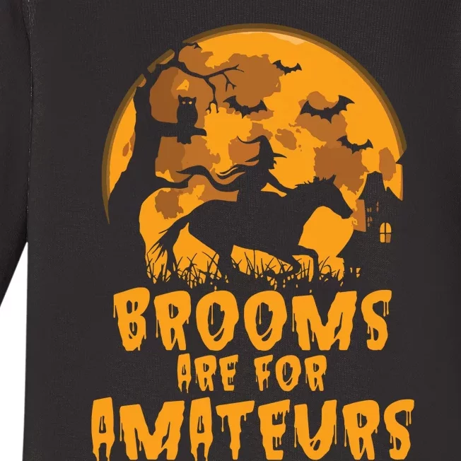 Brooms Are For Amateurs Witch Riding Horse Halloween Women Baby Long Sleeve Bodysuit