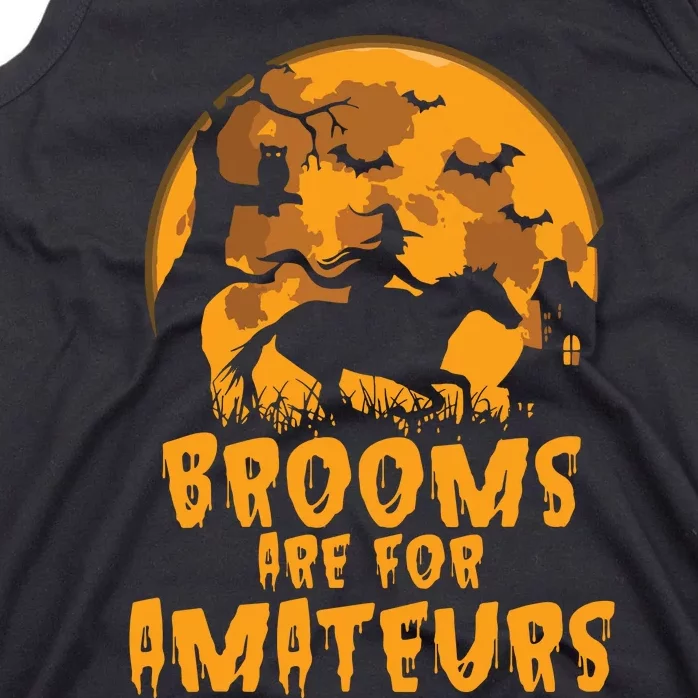 Brooms Are For Amateurs Witch Riding Horse Halloween Women Tank Top