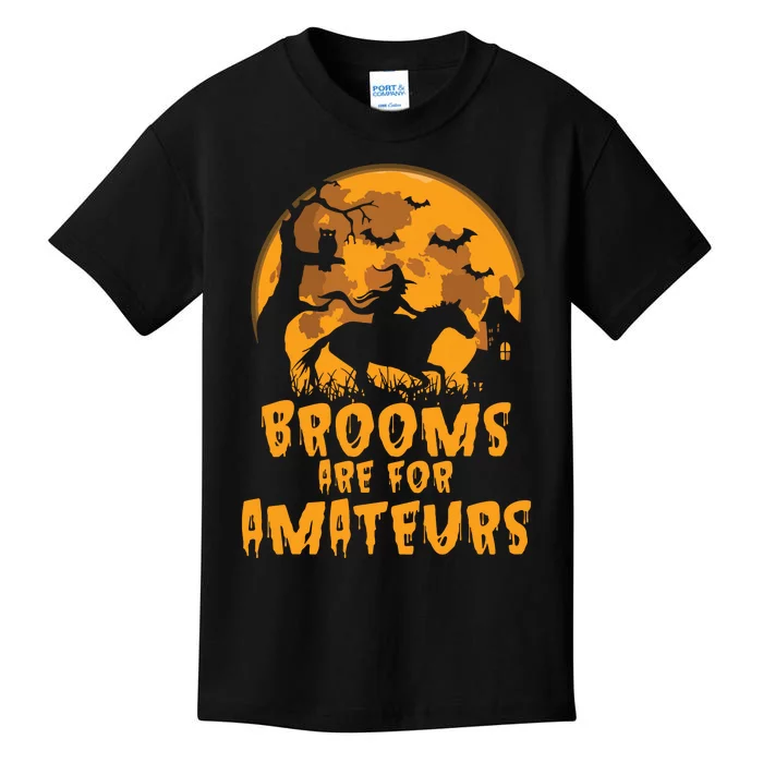 Brooms Are For Amateurs Witch Riding Horse Halloween Women Kids T-Shirt