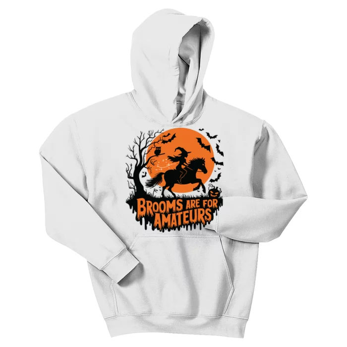 Brooms Are For Amateurs With Horse Riding Halloween Kids Hoodie