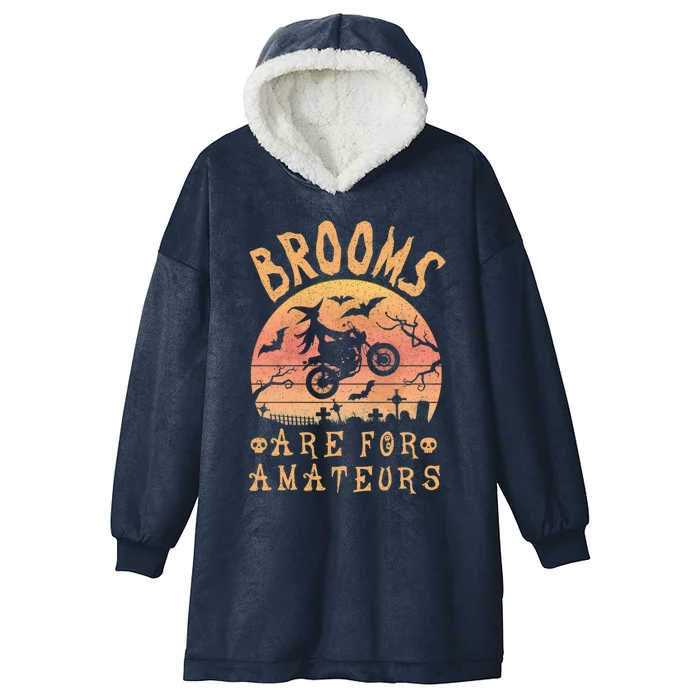 Brooms Are For Amateurs Bike Riding Funny Halloween Gift Hooded Wearable Blanket