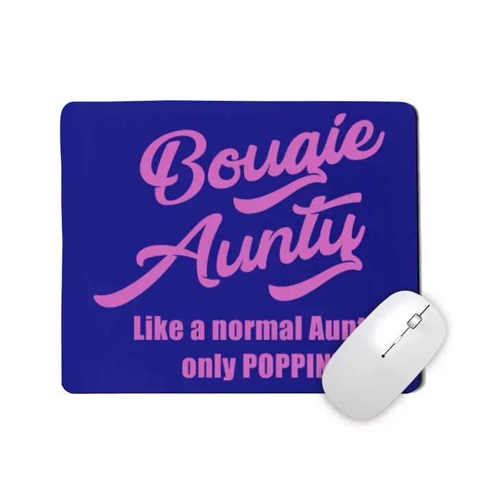 Bougie Aunty Fun Gift For Favorite Aunt Gift Mousepad