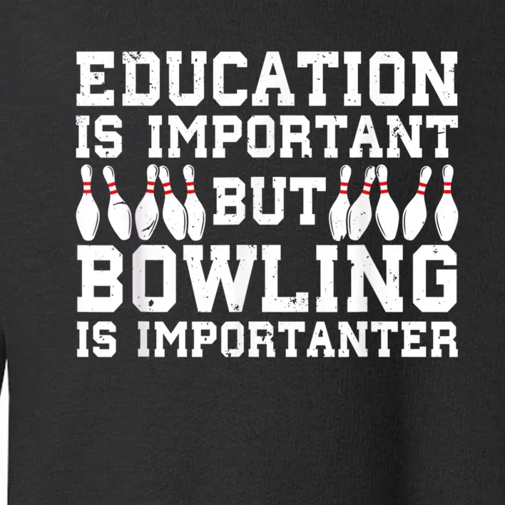 Bowling Art For Men Women Bowling Lover Pin Target Bowlers Toddler Sweatshirt