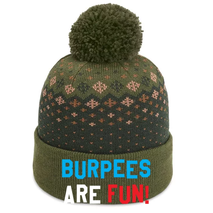 Burpees Are Fun Funny Exercise Trainer Workout Gift The Baniff Cuffed Pom Beanie