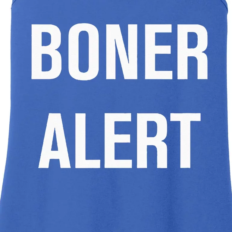 Boner Alert Funny Jokes Sarcastic Family Ladies Essential Tank