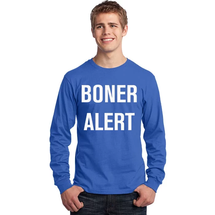 Boner Alert Funny Jokes Sarcastic Family Tall Long Sleeve T-Shirt