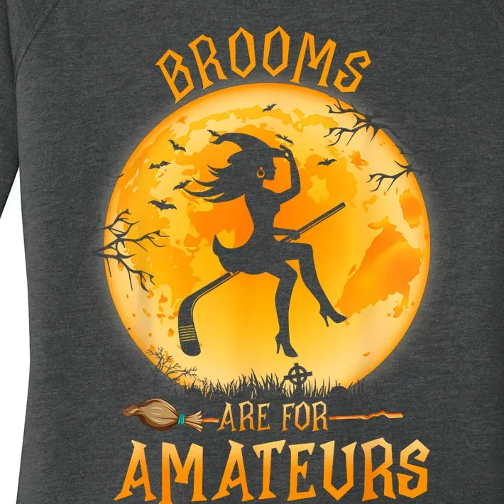 Brooms Are For Amateurs Witch Riding Hockey Stick Halloween Women's Perfect Tri Tunic Long Sleeve Shirt