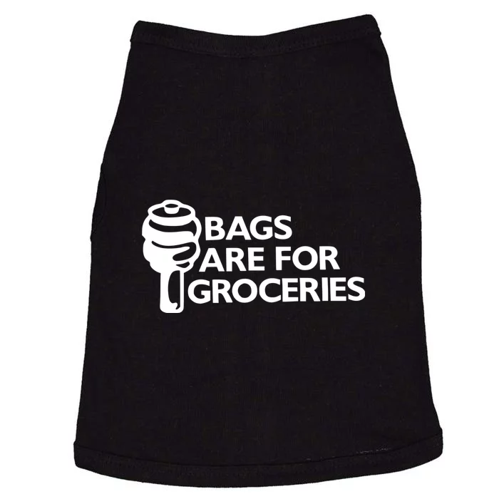 Bags Are For Groceries Funny Car Tuning Doggie Tank