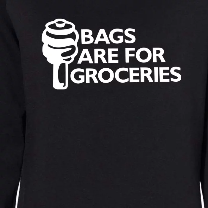 Bags Are For Groceries Funny Car Tuning Womens California Wash Sweatshirt