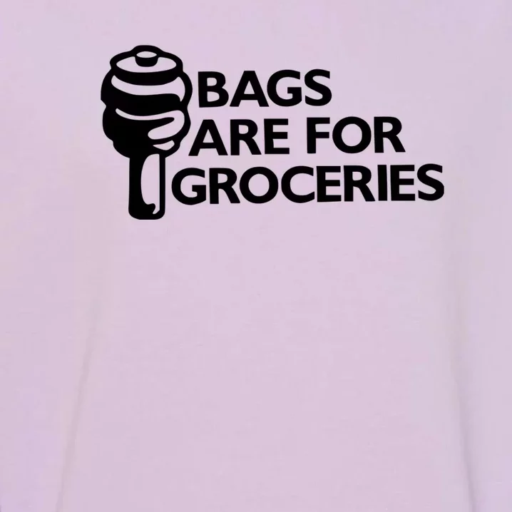 Bags Are For Groceries Funny Car Tuning Garment-Dyed Sweatshirt