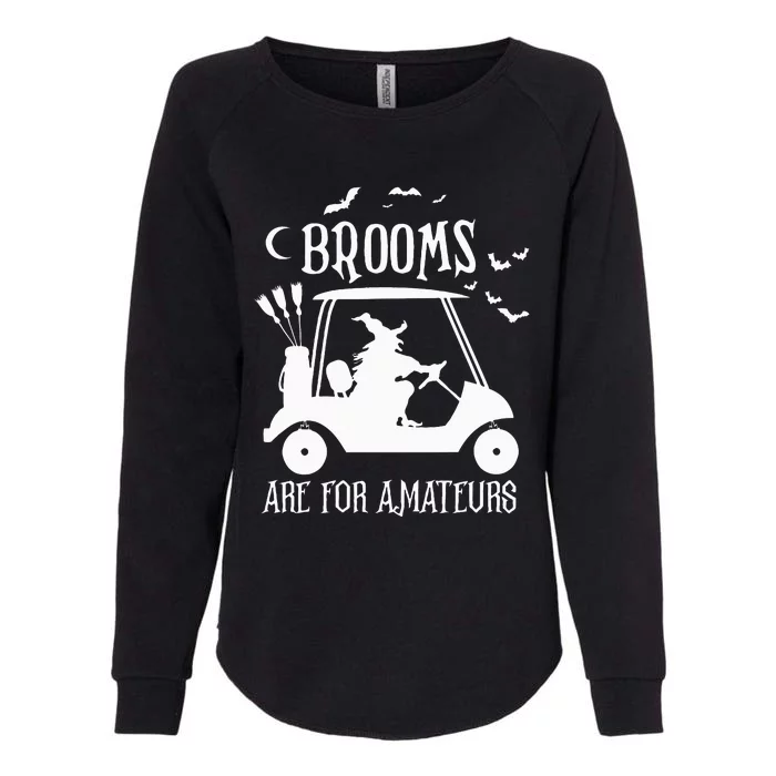 Brooms Are For Amateurs Witch Riding Golf Cart Halloween Womens California Wash Sweatshirt