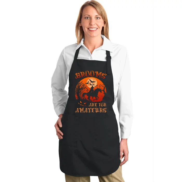 Brooms Are For Amateurs Witch Riding Horse Halloween Full-Length Apron With Pocket