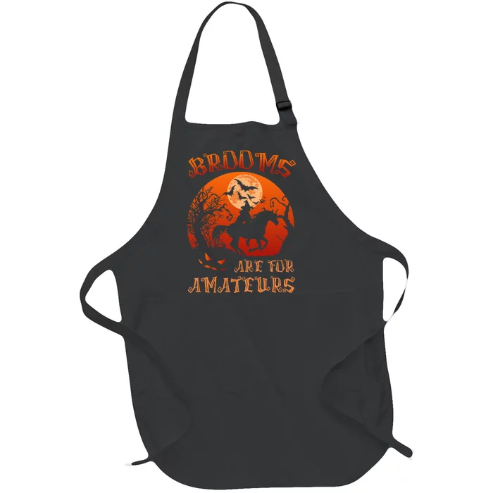 Brooms Are For Amateurs Witch Riding Horse Halloween Full-Length Apron With Pocket