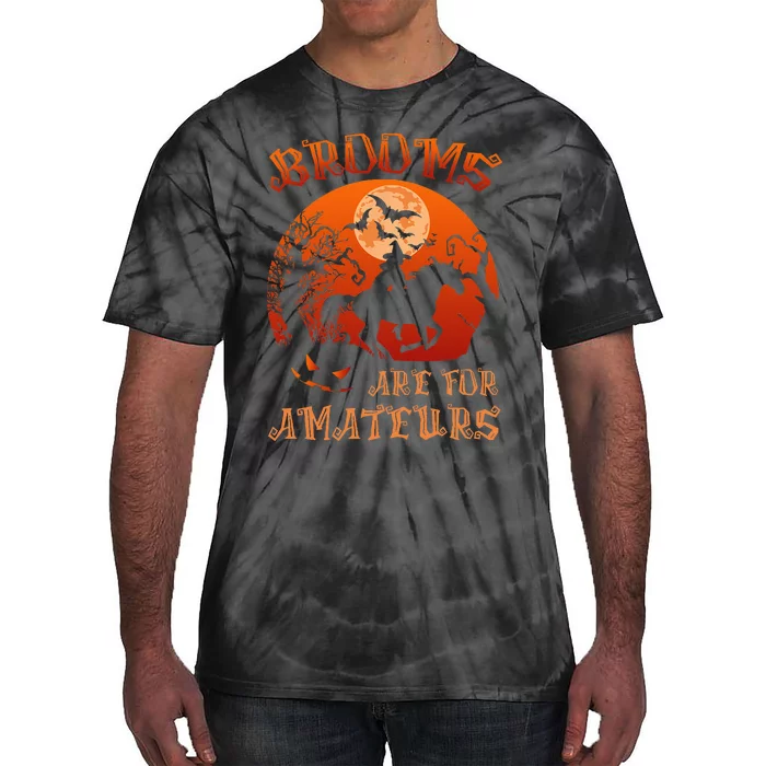 Brooms Are For Amateurs Witch Riding Horse Halloween Tie-Dye T-Shirt