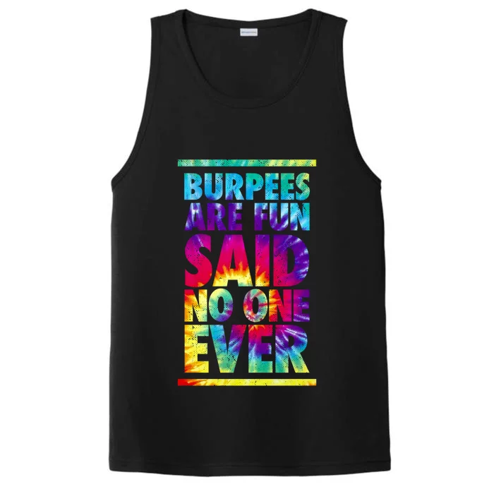 Burpees Are Fun Tie Dye Funny Exercise Fitness Trainer Gift Performance Tank