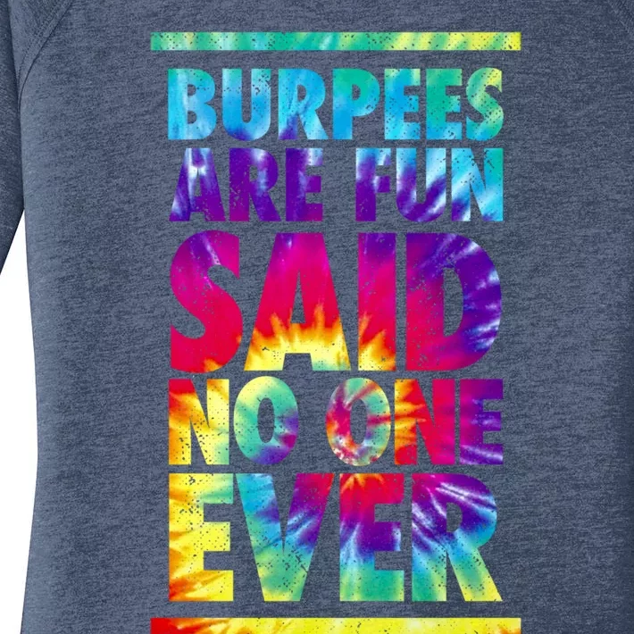 Burpees Are Fun Tie Dye Funny Exercise Fitness Trainer Gift Women's Perfect Tri Tunic Long Sleeve Shirt